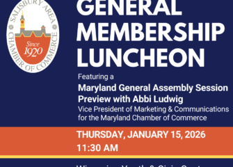 The SACC January General Membership Luncheon: The Maryland General Assembly Session Preview The SACC January General Membership Luncheon: The Maryland General Assembly Session Preview