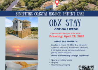 OBX Stay! Benefiting Coastal Hospice Patient Care OBX Stay! Benefiting Coastal Hospice Patient Care