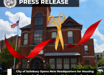 City of Salisbury Opens New Headquarters for Housing & Community Development and Information Services City of Salisbury Opens New Headquarters for Housing & Community Development and Information Services