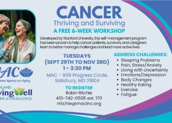 MAC to Offer Free Cancer Thriving and Surviving Workshop MAC to Offer Free Cancer Thriving and Surviving Workshop